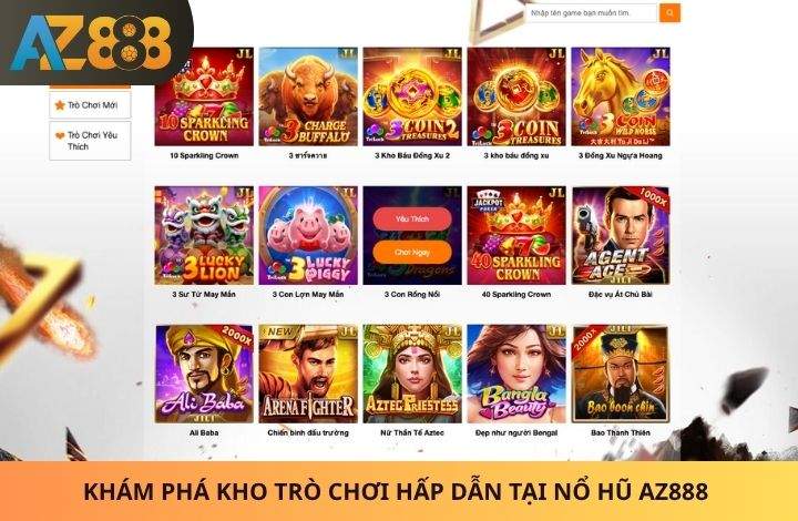 Các trò chơi hấp dẫn tại Nổ Hũ AZ888
